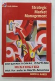 STRATEGIC MARKET MANAGEMENT by DAVID A. AAKER , 2001