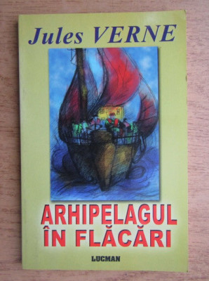 Jules Verne - Arhipelagul in flacari foto