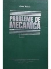 Radu Anton - Probleme de mecanica (Editia: 1978) foto