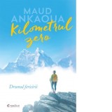 Kilometrul zero. Drumul fericirii - Maud Ankaoua