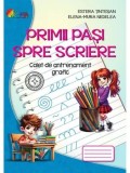 Cumpara ieftin Primii pasi spre scriere. Caiet de antrenament grafic/Estera Tintesan, Elena-Mura Nedelea