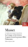 Un spectacle dans un fauteuil (1832) - La coupe et les Levres ; A quoi revent les jeunes filles ; Namouna | Alfred De Musset