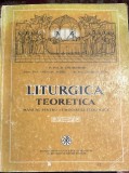 LITURGICA TEORETICA(MANUAL PENTRU SEMINARIILE TEOLOGICE),Pr.Prof.Drr.ENE BRANISTE/ PRET ! /EDITURA INSTITUTULUI BIBLIC,BUCURESTI 1984