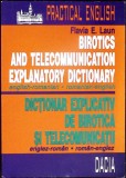 DICTIONAR EXPLICATIV DE BIROTICA SI TELECOMUNICATII ENGLEZ-ROMAN, ROMAN-ENGLEZ-FLAVIA E. LAUN-276854