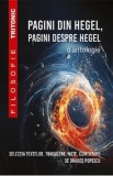 Pagini din Hegel, pagini despre Hegel. O antologie - Dragos Popescu, 2024