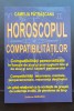 Horoscopul compatibilităților - Camelia Pătrășcanu