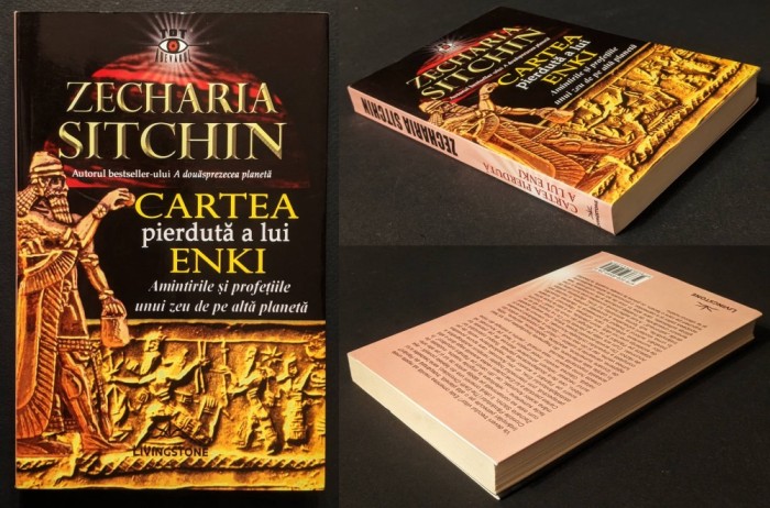 CARTEA PIERDUTA a lui ENKI &ndash; Zecharia Sitchin 287 pag Amintirile si Profetiile unui Zeu de pe Alta Planeta. Originea extraterestra. Anunnaki. Ca noua