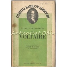 Pagini Nemuritoare Din Voltaire - Andre Maurois - 1936