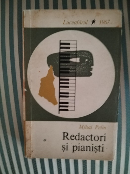 Mihai Pelin Redactori si pianisti, volum de debut
