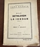 De la Bethlehem la Iordan - Preot T. Negoita