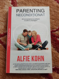 Parenting neconditionat - Alfie Kohn