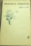 Cumpara ieftin LITR11 0442 Literatura - Smochinul neroditor - Mihai Vasile