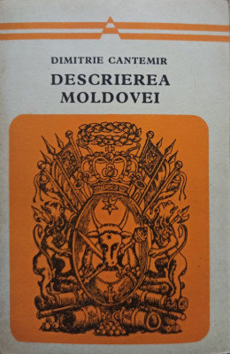 Dimitrie Cantemir - Descrierea Moldovei (1973) foto
