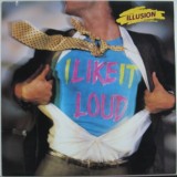 Vinil LP Illusion &lrm;&ndash; I Like It Loud (VG++)