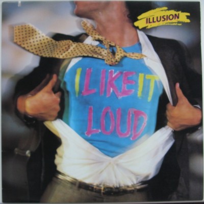 Vinil LP Illusion &amp;lrm;&amp;ndash; I Like It Loud (VG++) foto