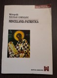 MISCELLANEA PATRISTICA - MITROPOLIT NICOLAE CORNEANU