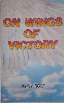 On Wings of Victory &amp;ndash; Jerry Rose (cateva sublinieri) foto