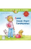Conni invata despre Coronavirus - Liane Schneider