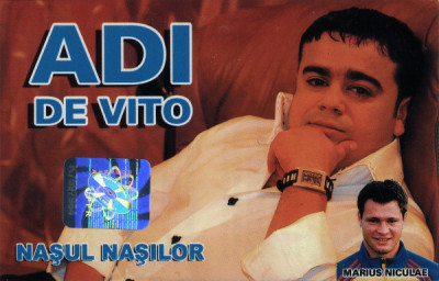 Casetă audio Adi de Vito &amp;ndash; Nașul Nașilor, originală foto