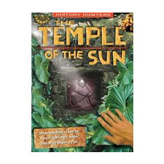 The Temple of the Sun (History Hunters)