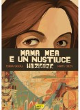 Cumpara ieftin Mama Mea E Un Nustiuce Haizisaizic, Corina Dascalu - Editura Art