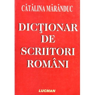 Catalina Maranduc - Dictionar de scriitori romani - 135702 foto