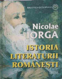 ISTORIA LITERATURII ROMANESTI. INTRODUCERE SINTETICA-NICOLAE IORGA
