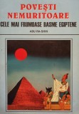 Abu Ra Shin - Povesti nemuritoare. Cele mai frumoase basme egiptene (Editia: 1998)