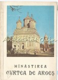 Manastirea Curtea de Arges - Album Monografic (Editia a II-a, 1975) - Bucuresti - Album Manastire