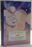 SUFLETE PERECHE , UNEORI DESTINUL ITI JOACA FESTE ... de CECELIA AHERN , 2011