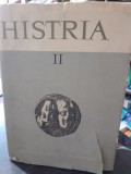 Histria II - institutul de archeologie al academiei republicii socialiste romania, sun ingrijirea acad. Em. Condurachi