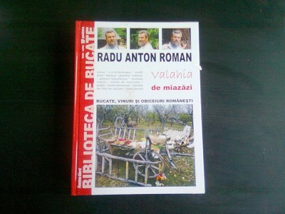VALAHIA DE MIAZAZI - RADU ANTON ROMAN foto