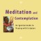 Meditation and Contemplation: An Ignatian Guide to Prayer with Scripture