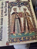 MANUSCRISE MINIATE SI ORNATE DIN EPOCA LUI MATEI BASARAB - GHEORGHE BULUTA