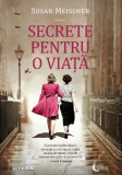 Secrete pentru o viata - Susan Meissner - Litera