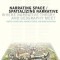 Narrating Space / Spatializing Narrative: Where Narrative Theory and Geography Meet