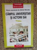 Campul universitar si actorii sai &ndash; Adrian Neculau (coord.)