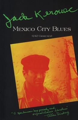 Mexico City Blues: 242 Choruses foto