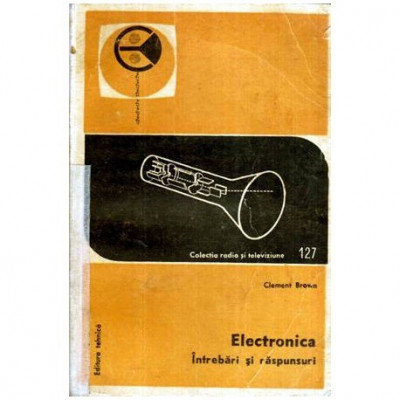 Clement Brown - Electronica - Intrebari si raspunsuri - 115886 foto