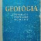 GEOLOGIA REPUBLICII POPULARE ROMANE - N. ONCESCU