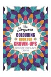 The Gorgeous Colouring Book for Grown-ups | Various Authors, Michael O&#039;mara