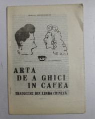 ARTA DE A GHICI IN CAFEA , TRADUCERE DIN LIMBA CHINEZA de SIMONA CONDOR foto