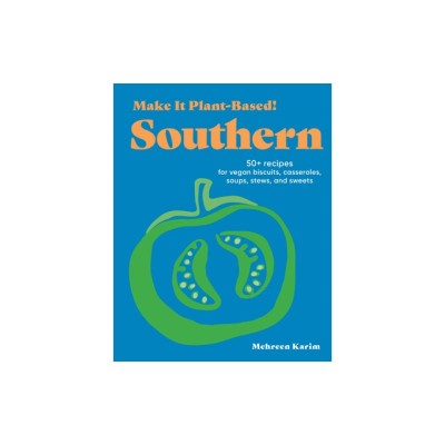 Make It Plant-Based! Southern: A Cookbook foto