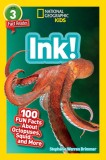 National Geographic Readers: Ink!: 100 Fun Facts about Octopuses, Squids, and More