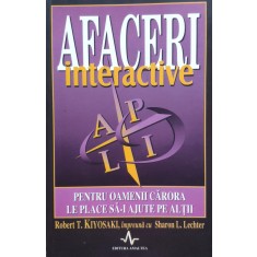 Afaceri Interactive - R.t. Kiyosaki S.l. Lechter , E191