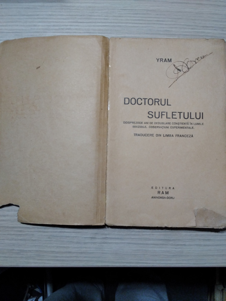 DOCTORUL SUFLETULUI - YRAM - Editura RAM, 1938, 176 p. | arhiva Okazii.ro