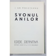 SVONUL ANILOR de I. GR. PERIETEANU - BUCURESTI, 1943