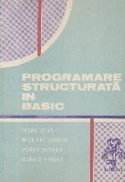Programare structurata in BASIC, Culegere de probleme, Volumul I foto