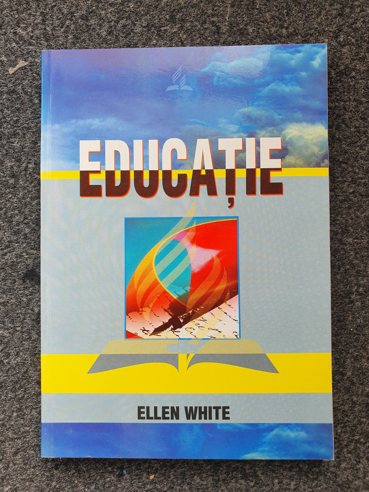 EDUCATIE - Ellen White | Okazii.ro