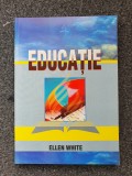 EDUCATIE - Ellen White